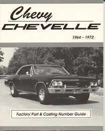 Chevy Chevelle Casting Number & Engine Code Guide Book