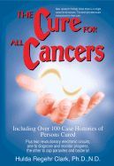 The Cure for All Cancers by Hulda Regehr Clark