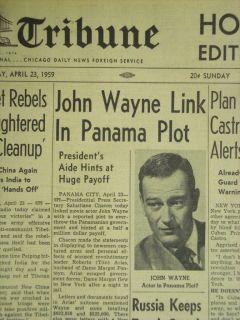 2302125WR JOHN WAYNE PANAMA PLOT OVERTHROW GOVERMENT APRIL 23 1959