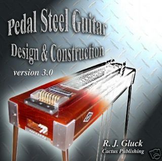 Pedal Steel Guitar   Design & Construction VERSION 3.0