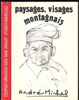 Paysages visages Montagnais André Michel dessins à lencre de chine