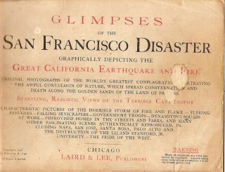 Glimpses of the San Francisco Disaster by Wm. Lee (1906, Pbk.)