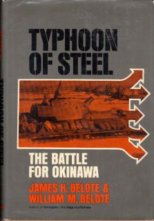Typhoon of Steel The Battle for Okinawa. Belote