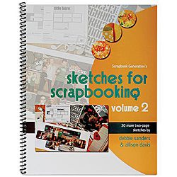 Scrapbook Generation Sketches For Scrapbooking Volume 2