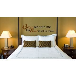 Grow Old With Me Inspirational Vinyl Wall Art