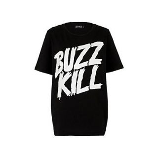 Womens Round Collar Buzz Kill Printed T Shirt