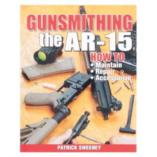 Gunsmithing The Ar 15